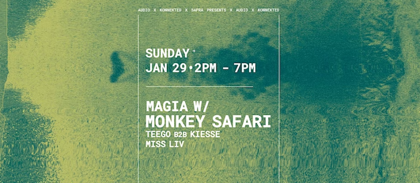 Magia Day Party w/ MONKEY SAFARI at Audio